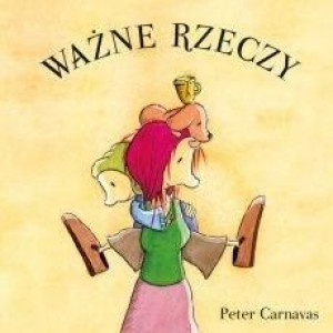 Ważne rzeczy Peter Carnavas