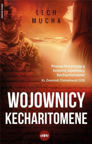 Wojownicy Kacheritomene Lech Mucha