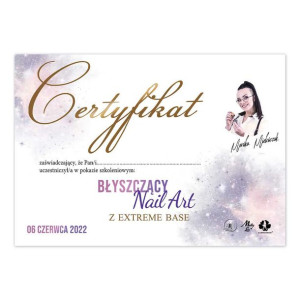 Certyfikat ze szkolenia online Błyszczący Nail Art z Extreme Base by Monika