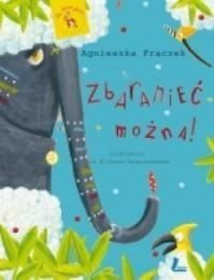 Zbaranieć można Agnieszka Frączek