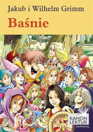 Baśnie. Jakub i Wilhelm Grimm w.2021 Jakub Grimm, Wilhelm Grimm