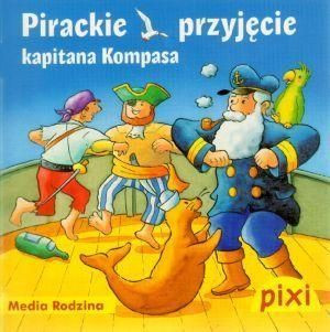 Pixi 1 - Pirackie przyjęcie  Media Rodzina Erhard Dietl
