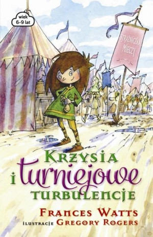 Krzysia i turniejowe turbulencje Frances Watts