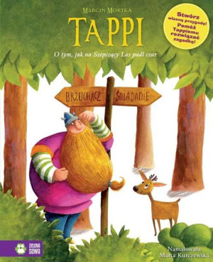 Tappi. O tym jak na szepczący las padł czar Marcin Mortka