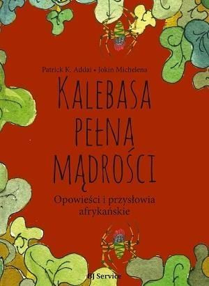 Kalebasa pełna mądrości Patrick Addai