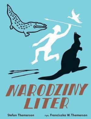 Narodziny liter Stefan Themerson, Franciszka Themerson
