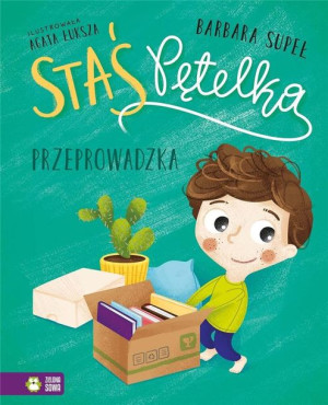 Staś Pętelka. Przeprowadzka Barbara Supeł