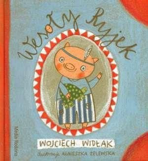 Wesoły Ryjek - Wojciech Widłak Widłak Wojciech