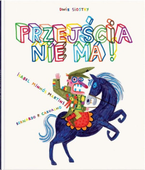 Przejścia nie ma Isabel MinhósMartins