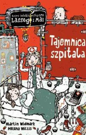 Tajemnica szpitala Martin Widmark, Helena Willis