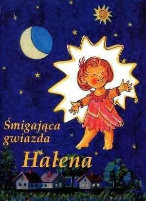 Śmigająca gwiazda Halena praca zbiorowa