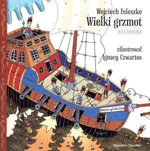 Wielki grzmot. Biegunka Wojciech Feleszko