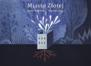 Miasto Złotej Daniel Chmielewski