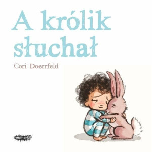 A królik słuchał Cori Doerrfeld