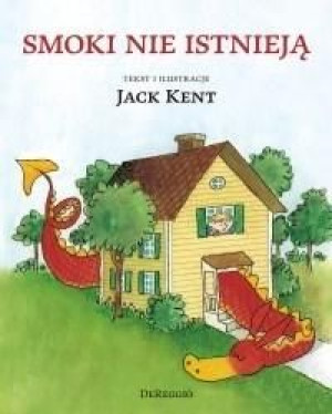 Smoki nie istnieją Jack Kent