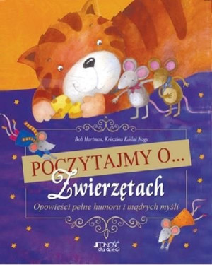 Poczytajmy o zwierzętach TW Bob Hartman