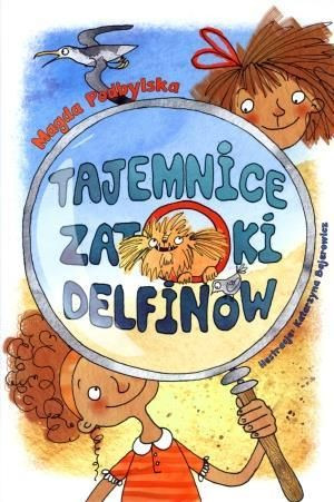 Tajemnice zatoki delfinów Magda Podbylska