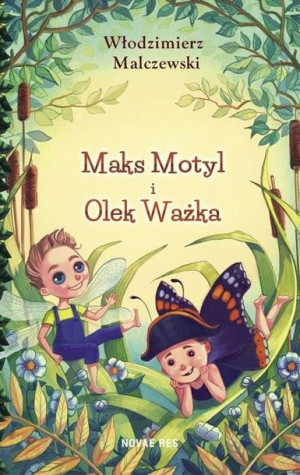 Maks Motyl i Olek Ważka Włodzimierz Malczewski