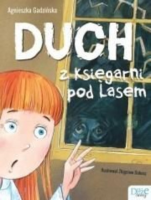 Duch z Księgarni pod Lasem Agnieszka Gadzińska