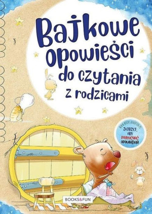 Bajkowe opowieści do czytania z rodzicami Agnieszka Nożyńsks-Demianiuk