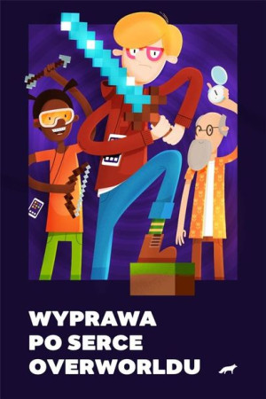 Wyprawa po serce Overworldu praca zbiorowa