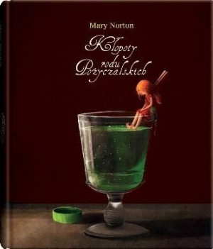 Kłopoty rodu Pożyczalskich w.2020 Mary Norton