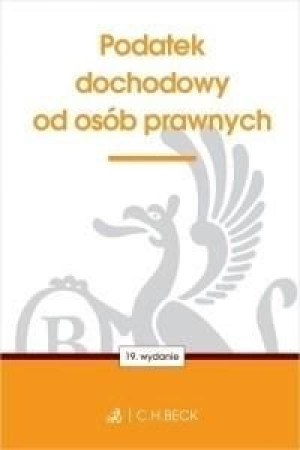 Podatek dochodowy od osób prawnych w.19 praca zbiorowa