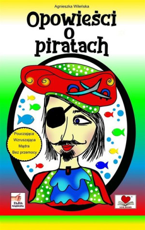 Opowieści o piratach Agnieszka Wileńska