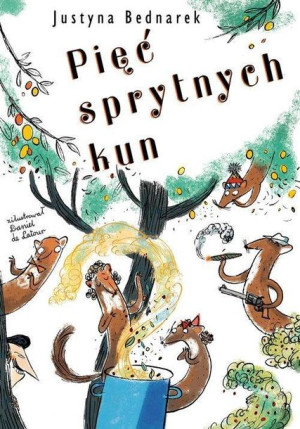 Pięć sprytnych kun Justyna Bednarek