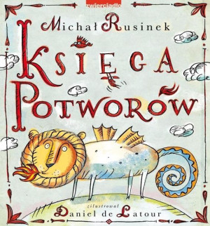 Księga potworów Michał Rusinek