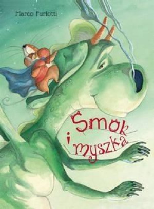 Smok i myszka Marco Fuflotti