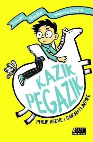 Kazik Pegazik Philip Reeve