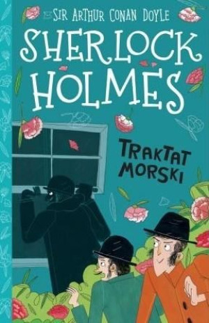 Sherlock Holmes T.7 Traktat morski Artur Conan Doyle