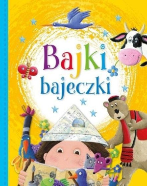 Bajki bajeczki praca zbiorowa