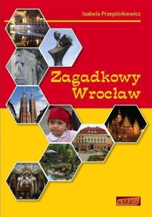 Zagadkowy Wrocław Izabela Przepiórkiewicz