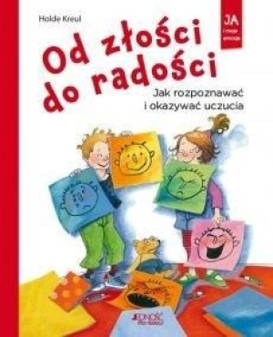 Od złości do radości Holde Kreul