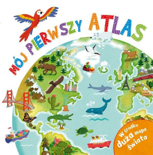 Mój pierwszy atlas Philip Steele