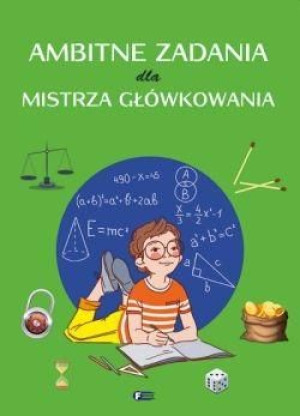 Ambitne zadania dla mistrza główkowania opracowanie zbiorowe