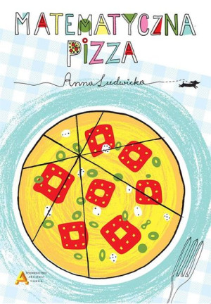 Matematyczna pizza Anna Ludwicka