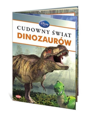 Disney Uczy. Cudowny świat dinozaurów praca zbiorowa