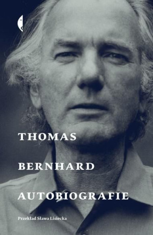 Autobiografie w.3 Thomas Bernhard