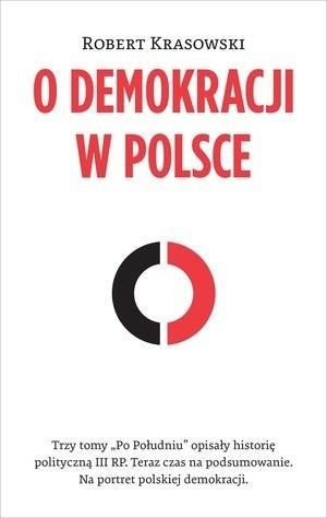 O demokracji w Polsce Robert Krasowski