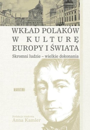 Skromni ludzie - wielkie dokonania Anna Kamler