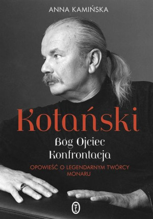 Kotański. Bóg Ojciec. Konfrontacja Anna Kamińska