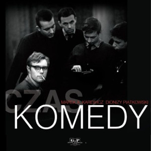 Czas Komedy Marek A. Karewicz, Dionizy Piątkowski