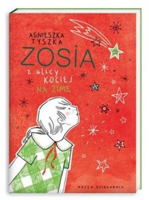 Zosia z ulicy Kociej 4. Na zimę Agnieszka Tyszka
