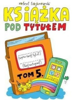 Książka pod tytułem T.5 Robert Trojanowski