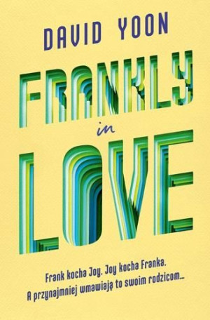 Frankly in Love David Yoon David