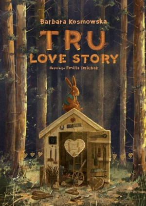 Tru. Love story Barbara Kosmowska, Emilia Dziubak