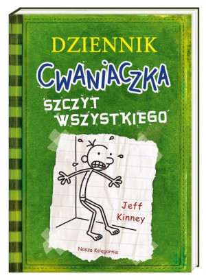 Dziennik cwaniaczka 3. Szczyt wszystkiego w.2020 Jeff Kinney